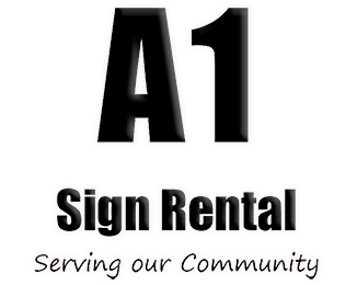 A 1 Sign Rental serving Sarnia, Lambton, Chatham, Kent, Wallaceburg, Windsor, Essex Counties